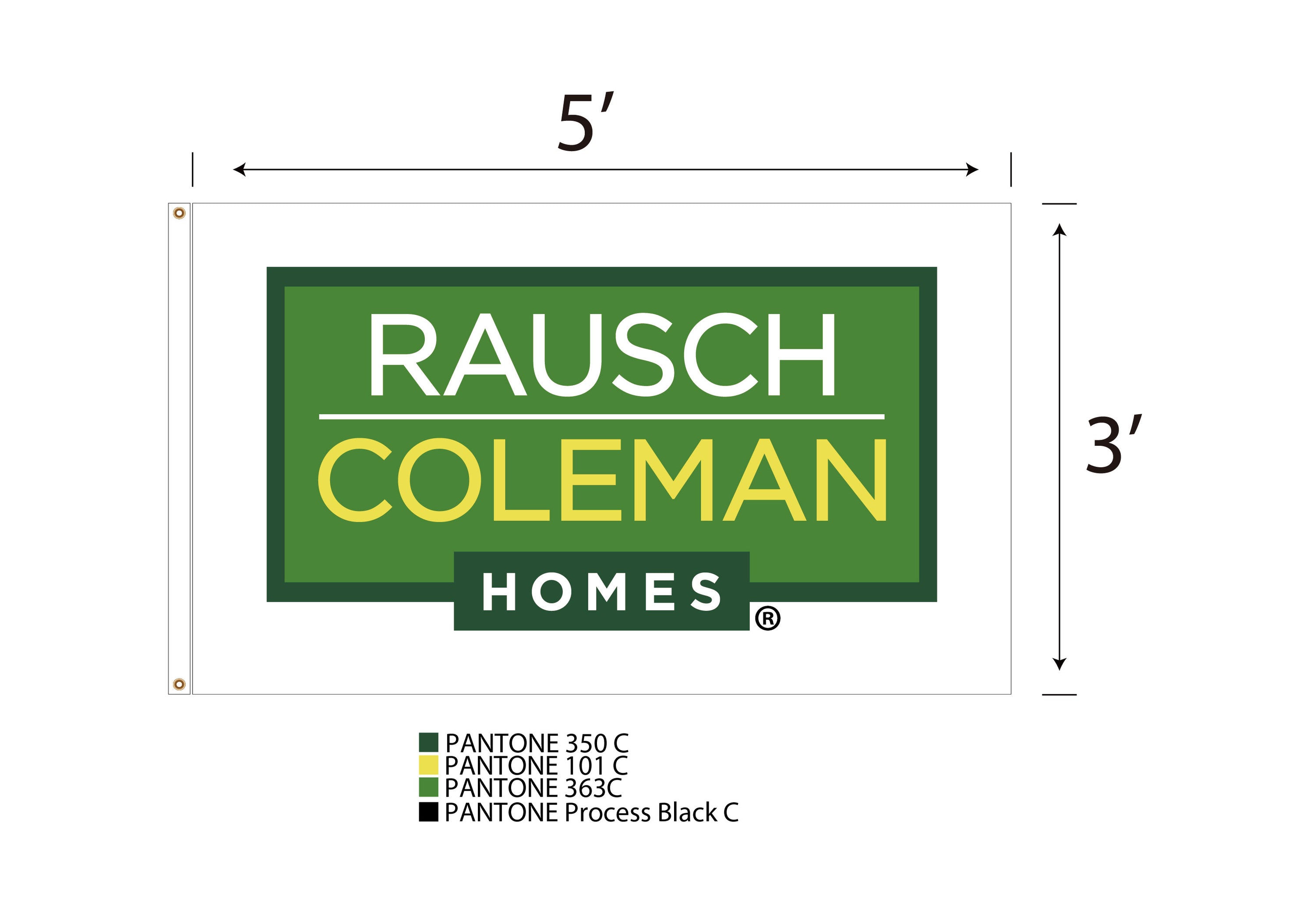 Bandera exterior de Rausch Coleman Homes
