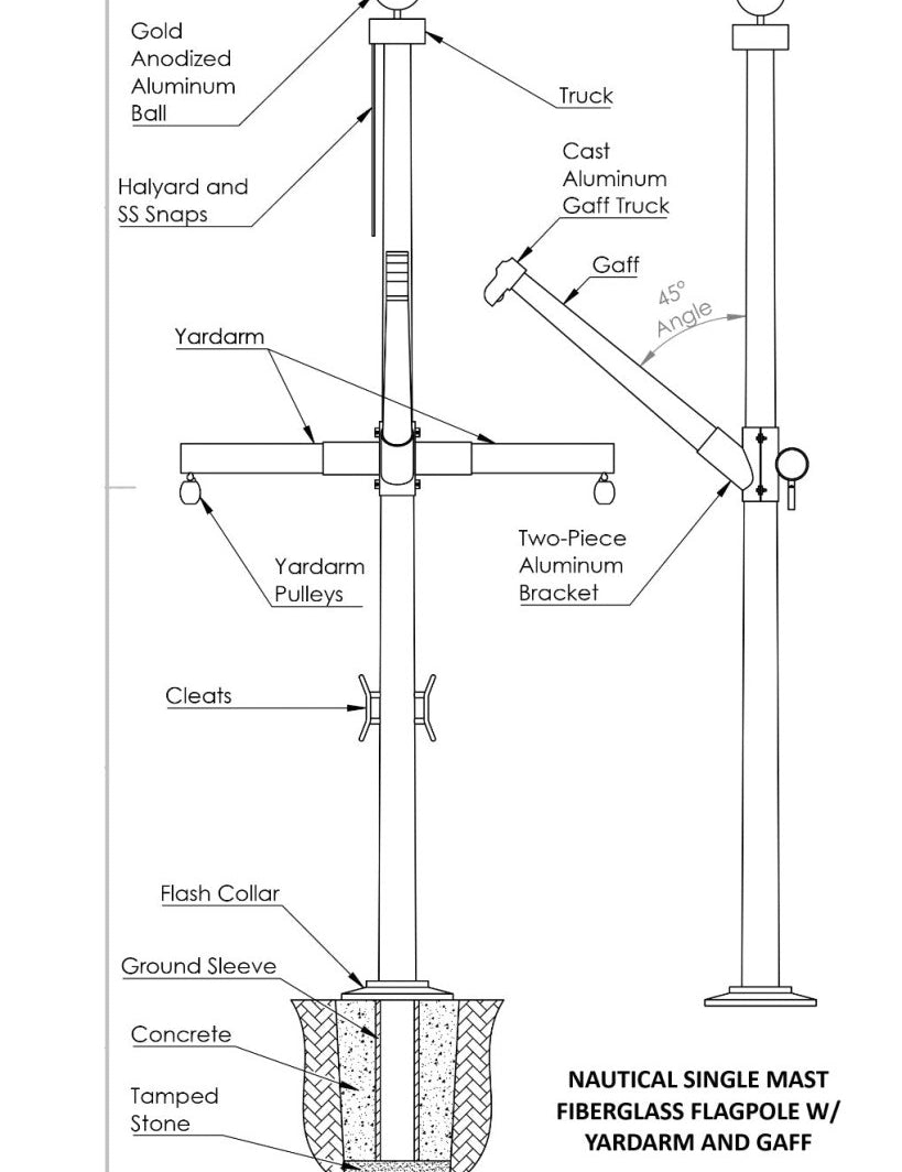 Deluxe Nautical Single Mast Fiberglass Flagpole with Yard Arm and Gaff Ground Set External Halyard. Made in the USA - Action Flag