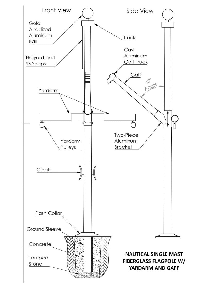 Deluxe Nautical Single Mast Fiberglass Flagpole with Yard Arm and Gaff Ground Set External Halyard. Made in the USA - Action Flag