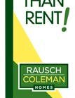 Rausch Coleman Homes OWN FOR LESS Blade Flag Set - Action Flag